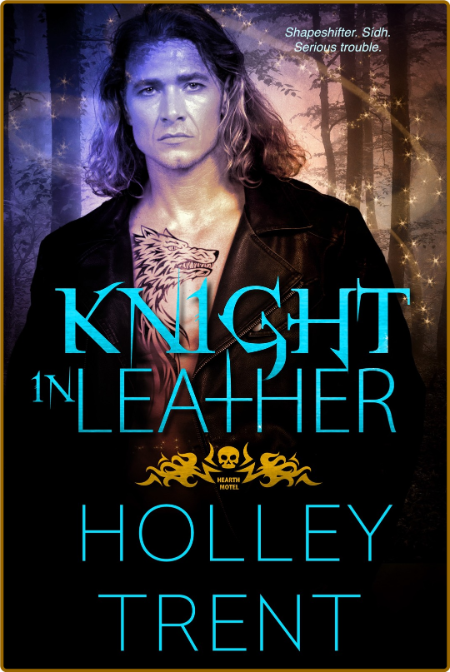 Knight in Leather - Holley Trent