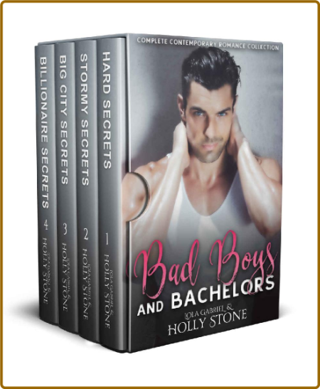 Bad Boys and Bachelors  Complet - Holly Stone