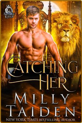 Catching Her Savage Kings Book - Milly Taiden