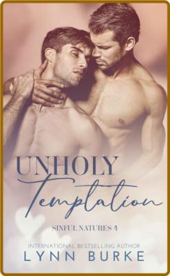 Unholy Temptation  A Forbidden - Lynn Burke